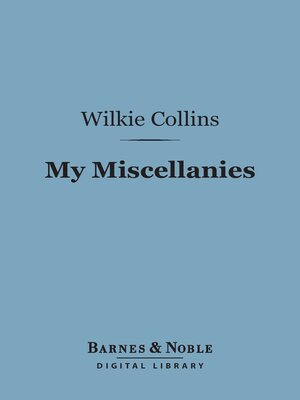 cover image of My Miscellanies (Barnes & Noble Digital Library)